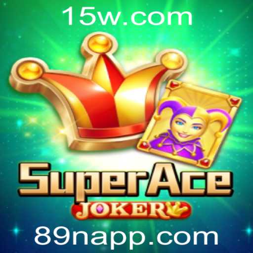Descubra 'SuperAceJoker': O Jogo que Revoluciona o Entretenimento Digital com a Chave 89n